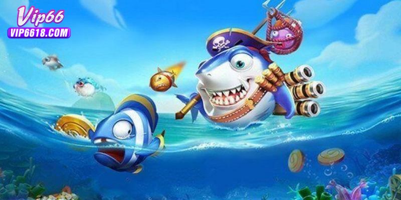 Bắn cá 3D - Săn cá đỉnh cao với đồ họa chân thực, siêu hot